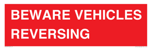 BEWARE VEHICLES REVERSING